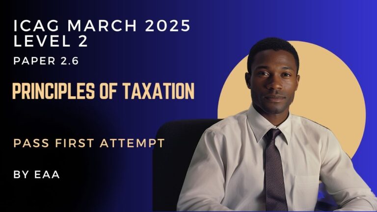 Principles of Taxation March 2025 Masterclass