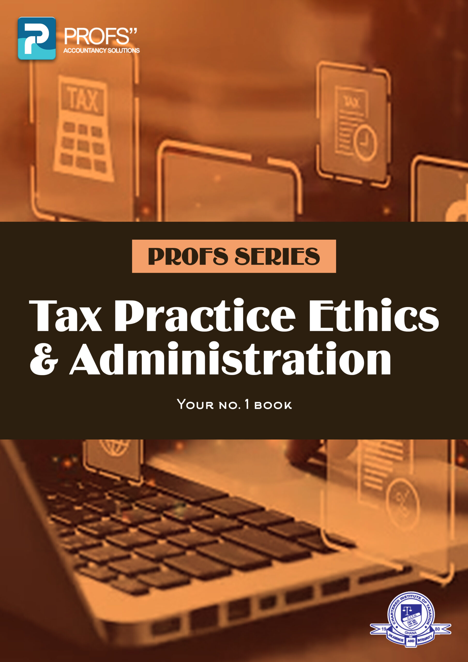 Tax Administration and Practice Ethics